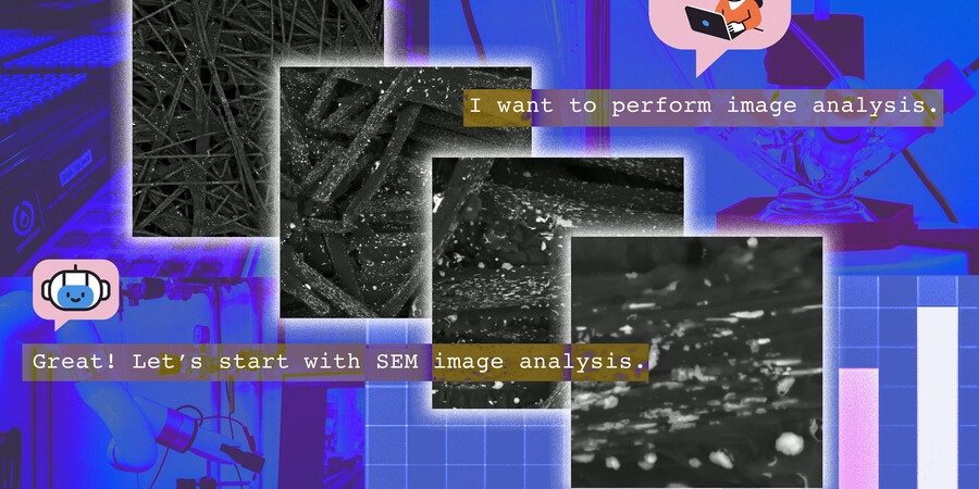Four SEM images and a researcher saying, “I want to perform image analysis.” A robot responds, “Great! Let’s start with SEM image analysis.